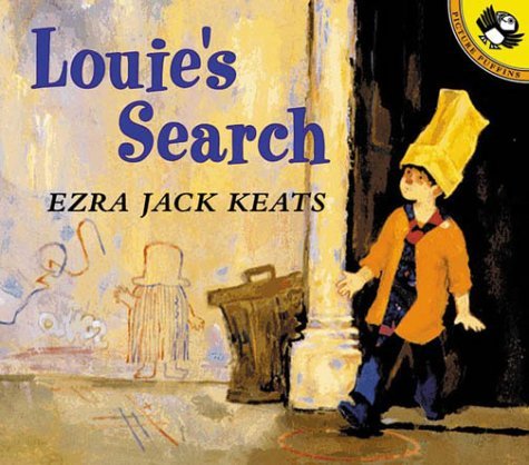 Cover for Ezra Jack Keats · Louie's Search (Paperback Book) (2001)