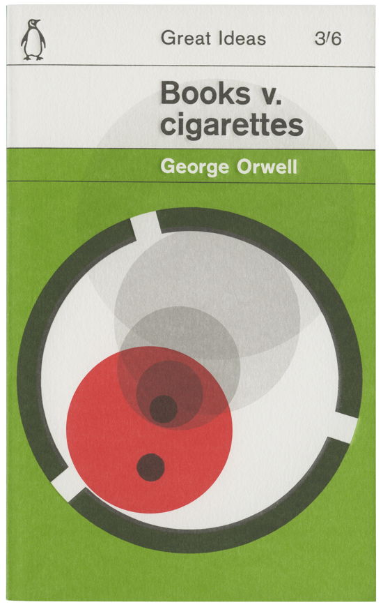 Cover for George Orwell · Books v. Cigarettes - Penguin Great Ideas (Pocketbok) (2008)