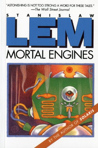 Mortal Engines - Stanislaw Lem - Books - Mariner Books - 9780156621618 - May 15, 1992