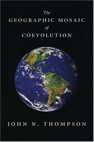 Cover for John N. Thompson · The Geographic Mosaic of Coevolution - Interspecific Interactions (Hardcover Book) (2005)