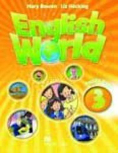 Cover for Mary Bowen · English World 3 Pupil's Book (Taschenbuch) (2009)