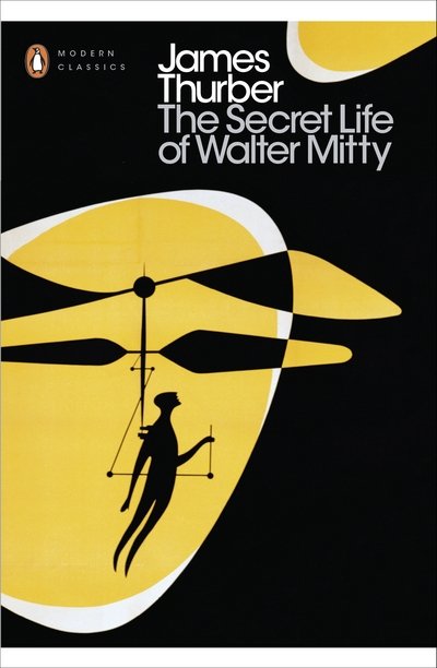 Cover for James Thurber · The Secret Life of Walter Mitty - Penguin Modern Classics (Paperback Bog) (2016)