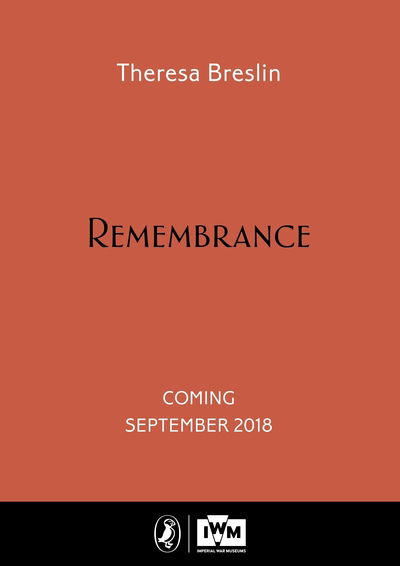 Cover for Theresa Breslin · Remembrance: Imperial War Museum Anniversary Edition (Hardcover Book) (2018)