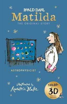 Cover for Roald Dahl · Matilda at 30: Astrophysicist (Hardcover bog) (2018)