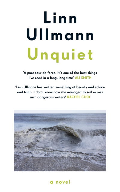 Unquiet - Linn Ullmann - Livres - Penguin Books Ltd - 9780241464618 - 3 septembre 2020