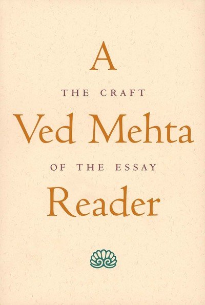 Cover for Ved Mehta · A Ved Mehta Reader: The Craft of the Essay (Paperback Book) (1998)