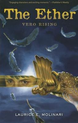 Cover for Laurice Elehwany Molinari · The Ether: Vero Rising - An Ether Novel (Paperback Book) (2015)