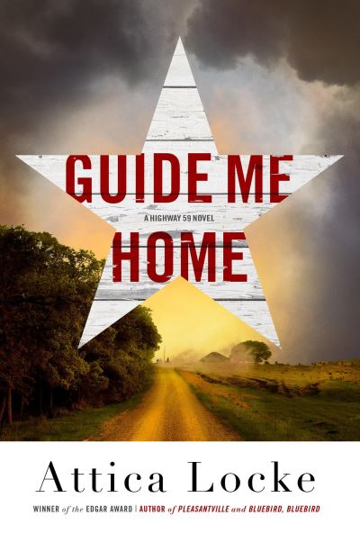 Cover for Attica Locke · Guide Me Home (Book) (2024)