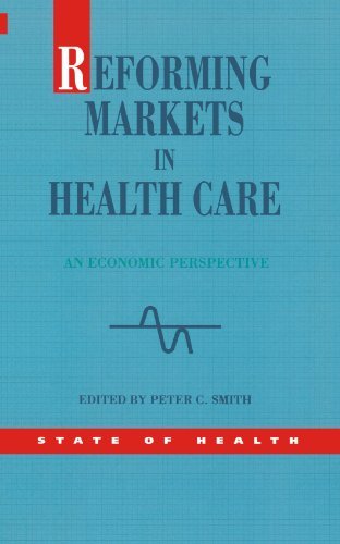 Cover for Peter Smith · Reforming Markets in Health Care (Paperback Bog) (2000)