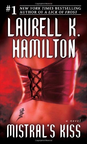 Cover for Laurell K. Hamilton · Mistral's Kiss (Meredith Gentry, Book 5) (Paperback Book) (2007)