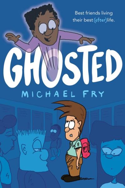 Cover for Michael Fry · Ghosted (Hardcover Book) (2021)