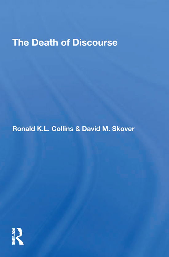 Cover for Ronald K L Collins · The Death Of Discourse (Paperback Book) (2021)