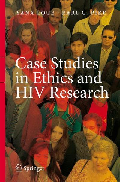 Cover for Sana Loue · Case Studies in Ethics and HIV Research (Hardcover Book) [2007 edition] (2007)