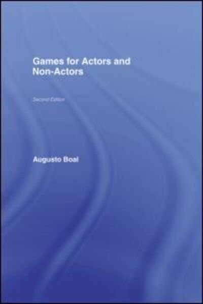 Cover for Augusto Boal · Games for Actors and Non-Actors (Innbunden bok) [2 New edition] (2002)