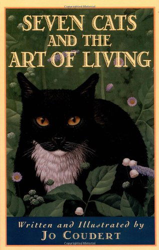 Cover for Jo Coudert · Seven Cats and the Art of Living (Paperback Book) [Gift edition] (1997)