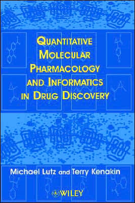 Cover for Lutz, Michael (Cheminformatics Group, Glaxo Wellcome Research and Development, Research Triangle Park, NC) · Quantitative Molecular Pharmacology and Informatics in Drug Discovery (Hardcover Book) (1999)