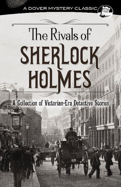 Cover for G. K. Chesterton · The Rivals of Sherlock Holmes: A Collection of Victorian-Era Detective Stories (Paperback Bog) (2020)