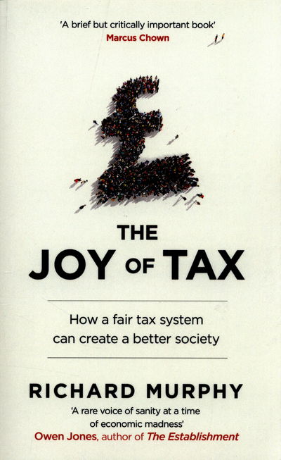 Cover for Richard Murphy · The Joy of Tax (Pocketbok) (2016)