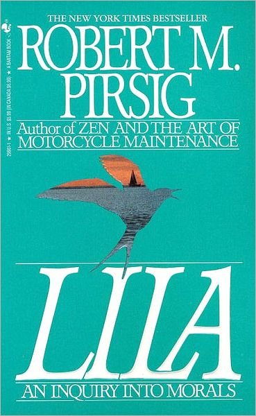 Cover for Robert M. Pirsig · Lila: an Inquiry into Morals (Taschenbuch) [Reprint edition] (1992)