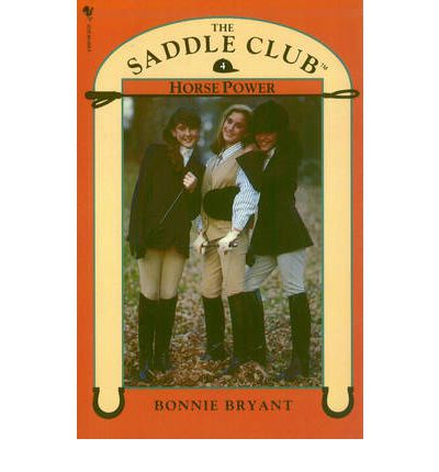 Cover for Bonnie Bryant · Saddle Club Book 4: Horse Power (Paperback Book) (2010)