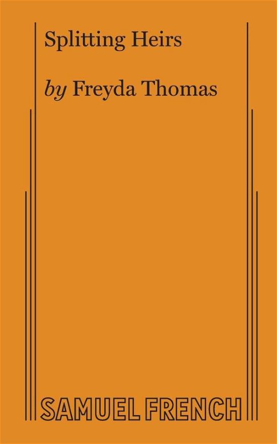 Cover for Freyda Thomas · Splitting Heirs (Paperback Book) (2017)