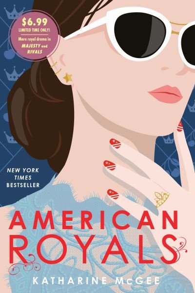 Cover for Katharine McGee · American Royals (Book) (2023)