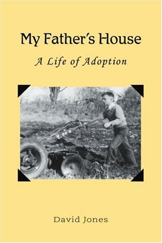 Cover for David Jones · My Father's House: a Life of Adoption (Pocketbok) (2005)