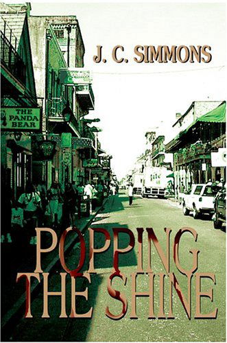 Cover for Jc Simmons · Popping the Shine (Innbunden bok) (2004)