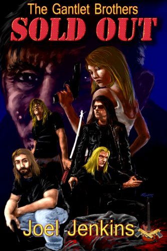 Cover for Joel Jenkins · The Gantlet Brothers: Sold out (Volume 3) (Paperback Book) (2013)