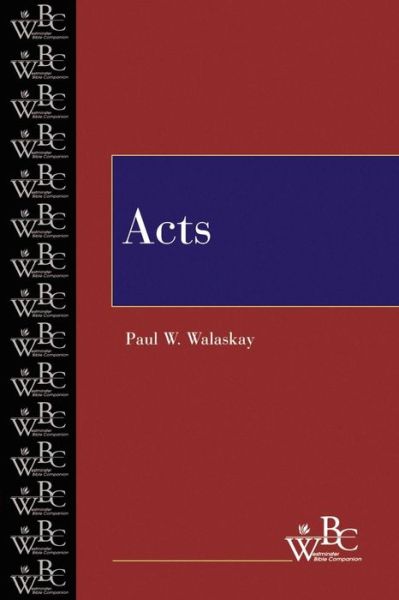 Cover for Paul W. Walaskay · Acts (Westminster Bible Companion) (Paperback Book) [1st edition] (1998)