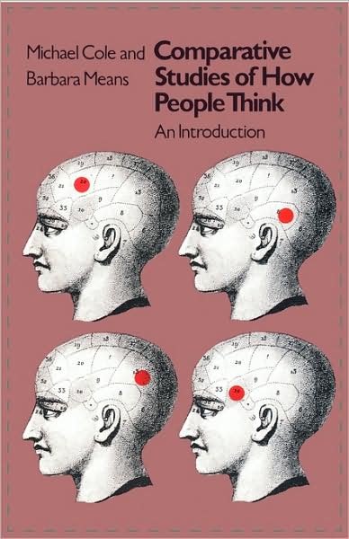 Cover for Michael Cole · Comparative Studies of How People Think: An Introduction (Paperback Book) [New edition] (1986)