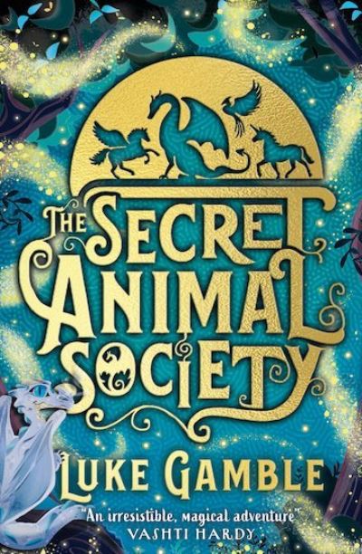 Cover for Luke Gamble · The Secret Animal Society (Paperback Book) (2021)