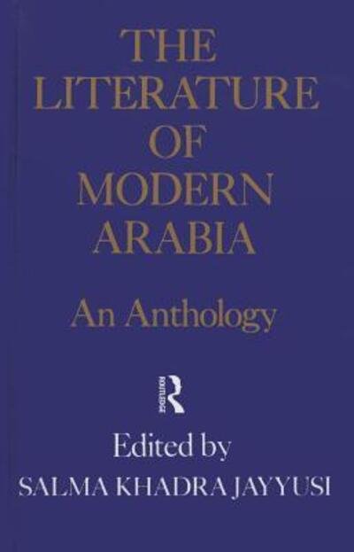 Cover for Salma Khadra Jayyusi · Literature Of Modern Arabia (Hardcover Book) (1988)