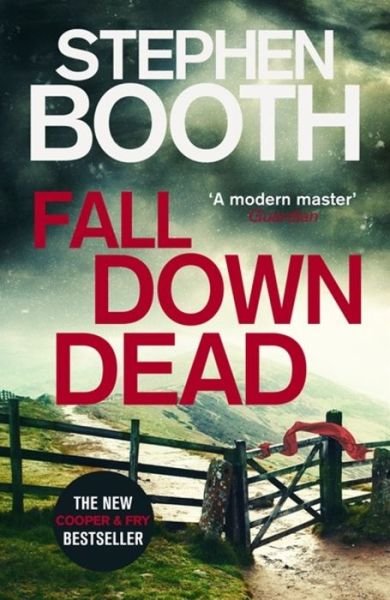 Cover for Stephen Booth · Fall Down Dead - Cooper and Fry (Hardcover Book) (2018)