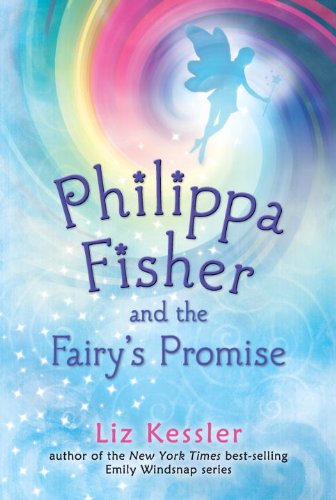 Cover for Liz Kessler · Philippa Fisher and the Fairy's Promise (Paperback Book) [Reprint edition] (2015)