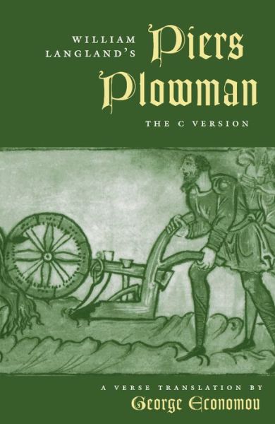 William Langland's "Piers Plowman": The C Version - The Middle Ages Series - William Langland - Kirjat - University of Pennsylvania Press - 9780812215618 - sunnuntai 1. joulukuuta 1996