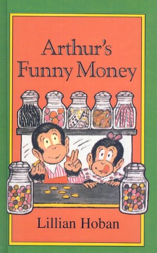 Cover for Lillian Hoban · Arthur's Funny Money (I Can Read Chapter Books (Pb)) (Hardcover Book) (1984)