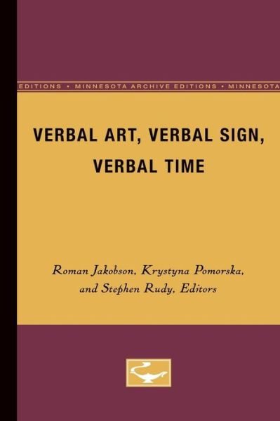 Cover for Roman Jakobson · Verbal Art, Verbal Sign, Verbal Time (Taschenbuch) (1985)