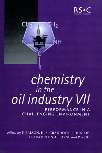 Cover for Royal Society of Chemistry · Chemistry in the Oil Industry VII: Performance in a Challenging Environment - Special Publications (Gebundenes Buch) (2002)