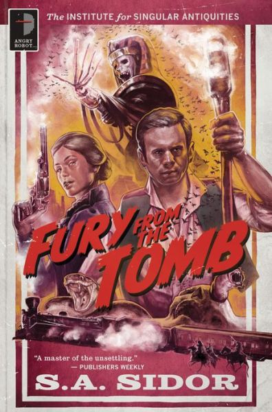 Fury From the Tomb - The Institute of Singular Antiquities - S A Sidor - Książki - Watkins Media Limited - 9780857667618 - 1 maja 2018