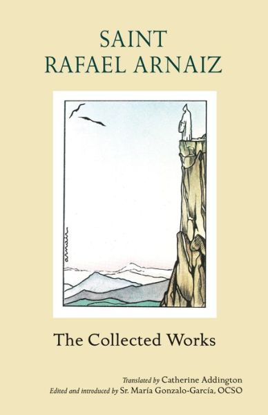 Cover for Saint Rafael Arnáiz · The Collected Works, 61 (Paperback Book) (2022)