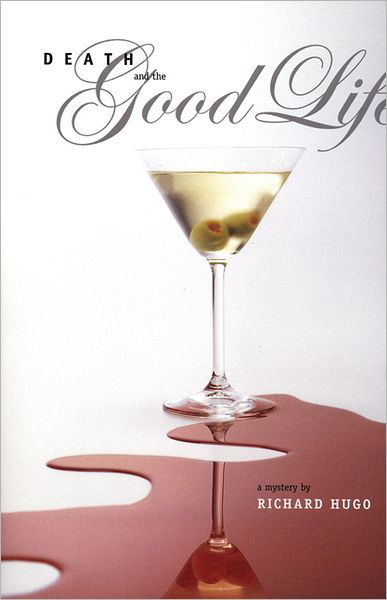 Cover for Richard Hugo · Death and the good life (Book) (1991)