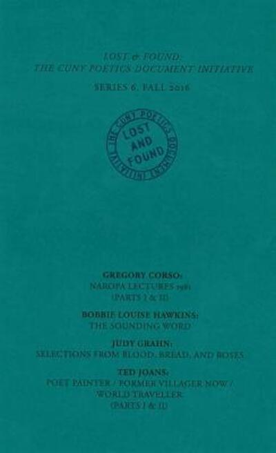 Cover for Gregory Corso · Lost &amp; Found: The CUNY Poetics Document Initiative, Series VI (Paperback Book) (2016)