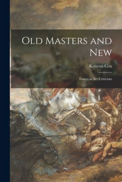 Cover for Kenyon 1856-1919 Cox · Old Masters and New (Paperback Book) (2021)