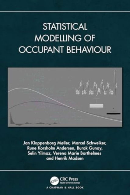 Cover for Moller, Jan Kloppenborg (Technical University of Denmark, Denmark) · Statistical Modelling of Occupant Behaviour (Paperback Book) (2025)