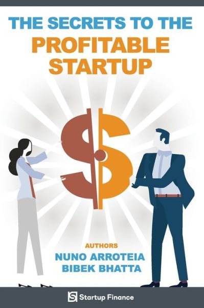 Cover for Bibek Bhatta · Secrets to the Profitable Startup (Book) (2019)