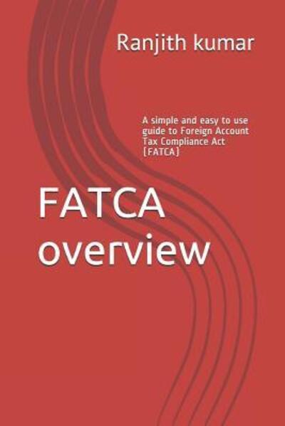 Cover for Ranjith Kumar · FATCA overview (Paperback Book) (2019)