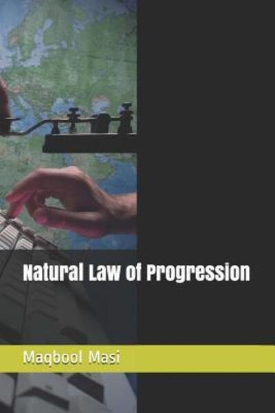 Cover for Maqbool Masi · Natural Law of Progression (Taschenbuch) (2019)