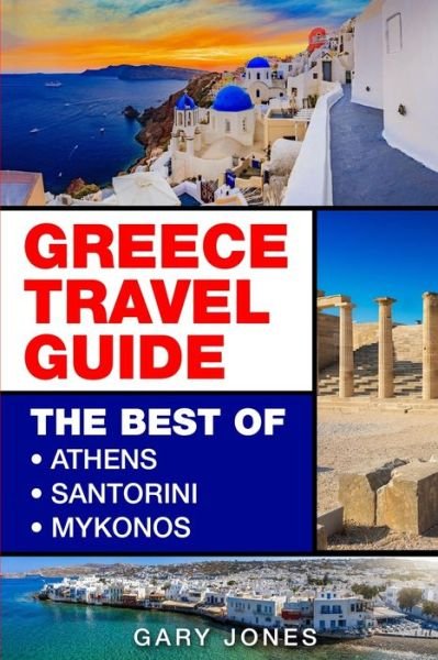 Cover for Gary Jones · Greece Travel Guide (Taschenbuch) (2019)