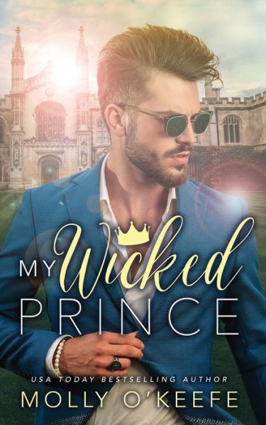 Cover for Molly O'Keefe · My Wicked Prince (Paperback Book) (2019)